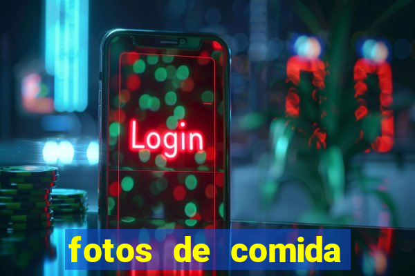 fotos de comida para status fotos fake